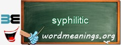 WordMeaning blackboard for syphilitic